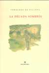 DECADA SOMBRIA, LA