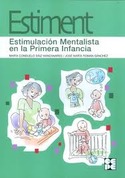 ESTIMENT. ESTIMULACION MENTALISTA EN LA PRIMERA INFANCIA