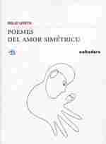 POEMES DEL AMOR SIMÉTRICU