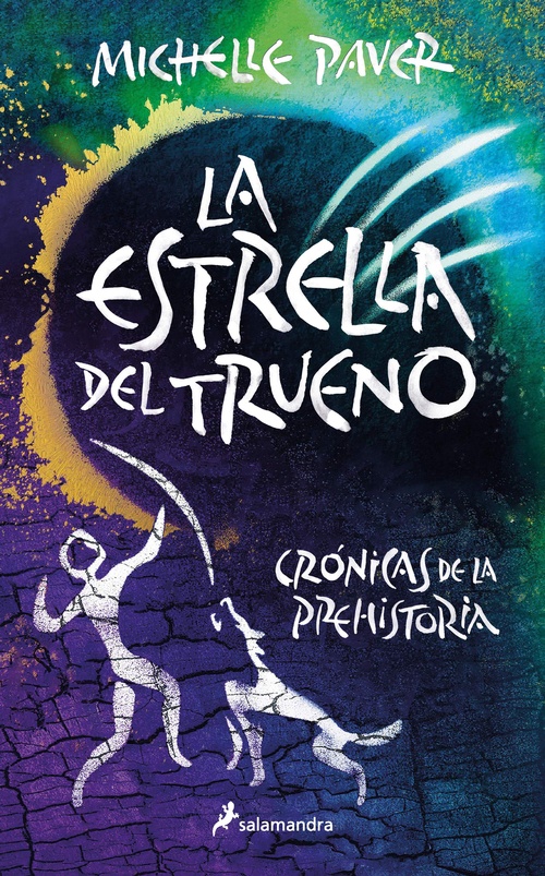 LA ESTRELLA DEL TRUENO, 8. CRÓNICAS DE LA PREHISTORIA.