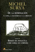 DE LA DOMINACION: EL CAPITAL, LA TRANSPARENCIA Y LA CORRUPCIÓN