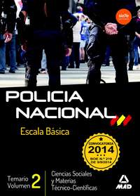 2. TEMARIO POLICIA NACIONAL ESCALA BASICA: CIENCIAS SOCIALES Y MATERIAS TECNICO-CIENTIFICAS