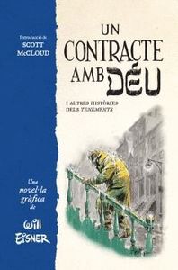 UN CONTRACTE AMB DÉU I ALTRES HISTÒRIES DELS TENEMENTS