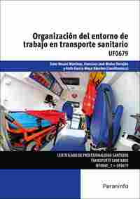 ORGANIZACION DEL ENTORNO DE TRABAJO EN TRANSPORTE SANITARIO UF0679