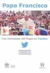 3. LOS MENSAJES DEL PAPA EN TWITTER