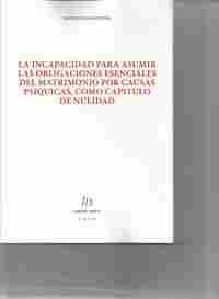 INCAPACIDAD PARA ASUMIR LAS OBLIGACIONES ESENCIALES DEL MATRIMONIO POR
