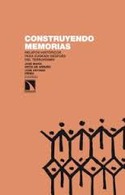 CONSTRUYENDO MEMORIAS. RELATOS HISTÓRICOS PARA EUSKADI DESPUÉS DEL TERRORISMO