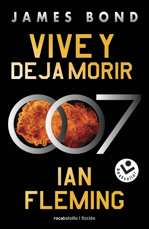 VIVE Y DEJAR MORIR. JAMES BOND 007, LIBRO 2