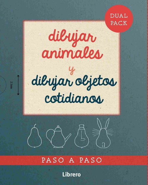 DIBUJAR ANIMALES Y DIBUJAR OBJETOS COTIDIANOS PASO A PASO (DUAL PACK)