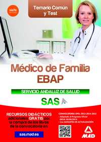 TEMARIO COMÚN Y TEST MÉDICO DE FAMILIA EBAP DEL SERVICIO ANDALUZ DE SALUD: SAS