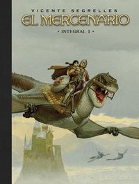 EL MERCENARIO. INTEGRAL 1