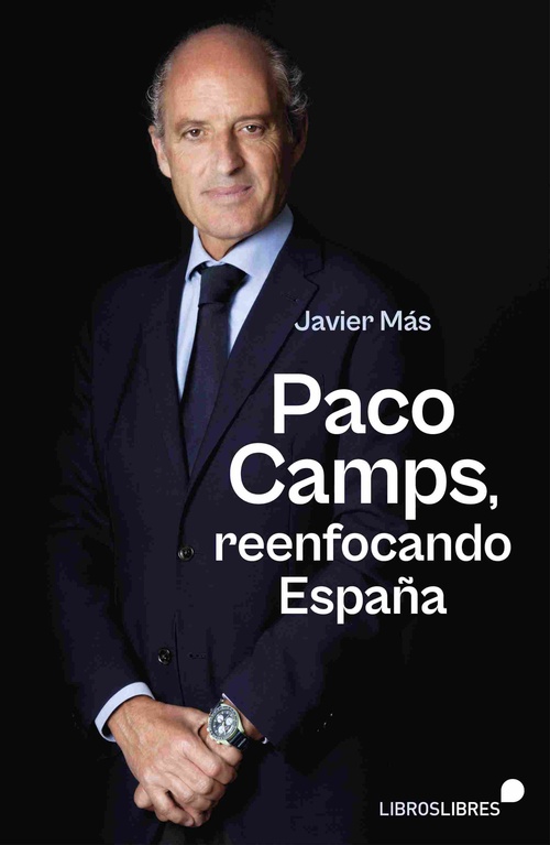 PACO CAMPS, REENFOCANDO ESPAÑA