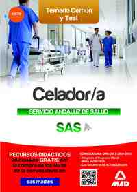 CELADOR DEL SERVICIO ANDALUZ DE SALUD. TEMARIO COMÚN Y TEST