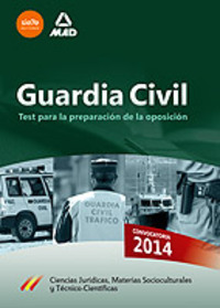GUARDIA CIVIL: TEST PARA LA PREPARACION DE LA OPOSICION