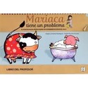 MARIACA TIENE UN PROBLEMA LIBRO PROFESOR
