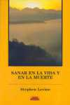 SANAR EN LA VIDA Y EN LA MUERTE