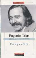 I. CREACIONES FILOSOFICAS: ETICA Y ESTETICA