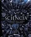 SCIENCIA. MATEMATICAS, FISICA, QUIMICA, BIOLOGÍA Y ASTRONOMIA