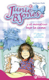 4. JUNIE B. JONES Y EL MONSTRUO BAJO LA CAMA