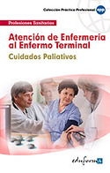 ATENCION DE ENFERMERIA AL ENFERMO TERMINAL. CUIDADOS PALIATIVOS