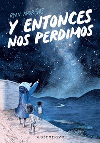 Y ENTONCES NOS PERDIMOS. EDICIÓN BOLSILLO