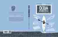 DOBA EN EL OCEANO. CÓMO ATRAVESAR EL ATLÁNTICO EN KAYAK