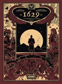 1629 O LA HORRIBLE HISTORIA DE LOS NÁUFRAGOS DEL YAKARTA. LA ISLA ROJA