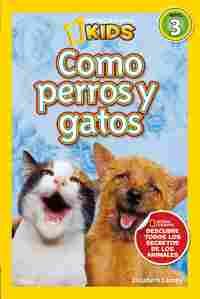 COMO PERROS Y GATOS. NIVEL 3