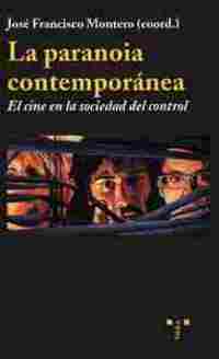 PARANOIA CONTEMPORANEA EL CINE EN LA SOCIEDAD DEL