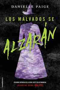 LOS MALVADOS SE ALZARAN (2. DOROTHY DEBE MORIR)