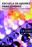 ESCUELA DE AJEDREZ PARA JOVENES + CD