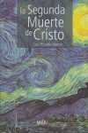 SEGUNDA MUERTE DE CRISTO, LA