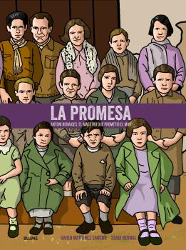 LA PROMESA. ANTONIO BENAIGES. EL MAESTRO QUE PROMETIÓ EL MAR