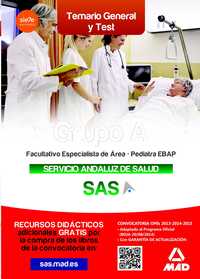 TEMARIO GENERAL (10-24) Y TEST GRUPO A. FACULTATIVOS ESPECIALISTAS ÁREA SAS. PEDIATRIA EBAP