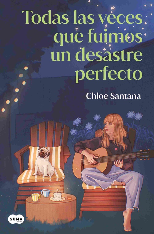TODAS LAS VECES QUE FUIMOS UN DESASTRE PERFECTO