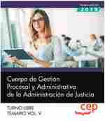 TEMARIO V. TURNO LIBRE. CUERPO DE GESTIÓN PROCESAL Y ADMINISTRATIVA DE LA ADMINISTRACIÓN DE JUSTICIA