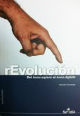 REVOLUCION (DEL HOMO SAPIENS AL HOMO DIGITALIS)