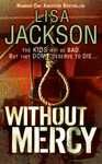 WITHOUT MERCY