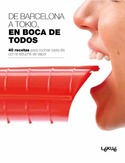DE BARCELONA A TOKIO, EN BOCA DE TODOS. 40 RECETAS PARA ESTUCHE VAPOR