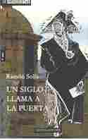 UN SIGLO LLAMA A LA PUERTA