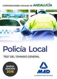 TEST DEL TEMARIO GENERAL POLICIA LOCAL