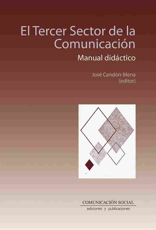 EL TERCER SECTOR DE LA COMUNICACION. MANUAL DIDÁCTICO