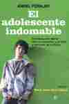EL ADOLESCENTE INDOMABLE