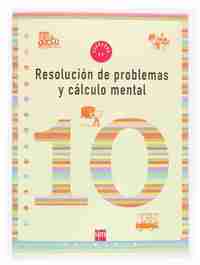 10. CUADERNO DE RESOLUCION DE PROBLEMAS Y CALCULO MENTAL