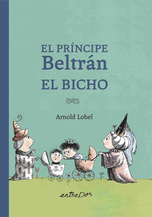 EL BICHO. EL PRÍNCIPE BELTRÁN.