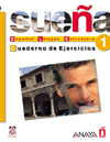 1. SUEÑA 1: EJERCICIOS.  ESPAÑOL LENGUA EXTRANJERA