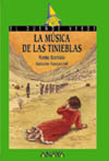 MUSICA DE LAS TINIEBLAS, LA