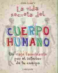LA VIDA SECRETA DEL CUERPO HUMANO