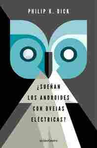 ¿SUEÑAN LOS ANDROIDES CON OVEJAS ELÉCTRICAS? EDICIÓN ESPECIAL