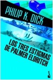 LOS TRES ESTIGMAS DE PALMER ELDRITCH